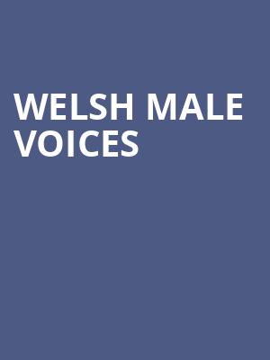Welsh Male Voices at Royal Albert Hall